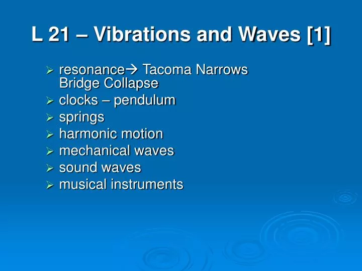 l 21 vibrations and waves 1