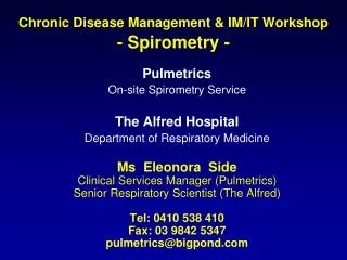 Chronic Disease Management &amp; IM/IT Workshop - Spirometry -