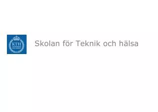 skolan f r teknik och h lsa