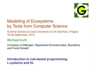 Modelling of Ecosystems by Tools from Computer Science