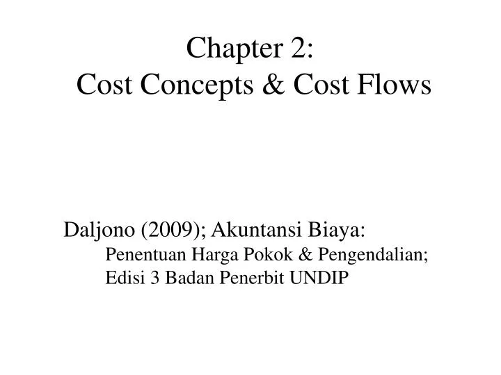 chapter 2 cost concepts cost flows