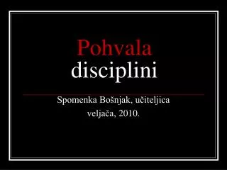 pohvala disciplini