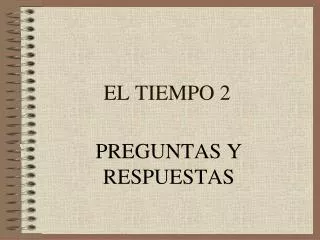 el tiempo 2