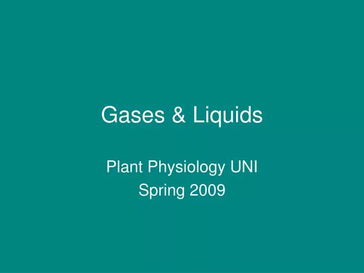 gases liquids
