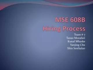 MSE 608B Hiring Process