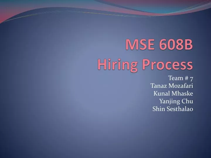 mse 608b hiring process