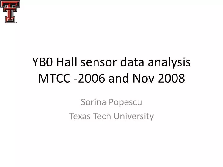 yb0 hall sensor data analysis mtcc 2006 and nov 2008