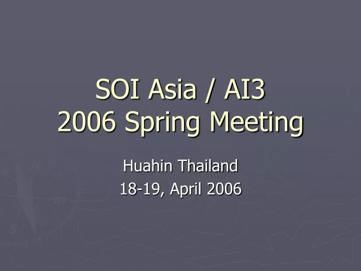 soi asia ai3 2006 spring meeting
