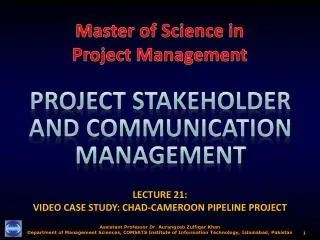LECTURE 21: VIDEO CASE STUDY: CHAD-CAMEROON PIPELINE PROJECT