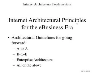 Internet Architectural Principles for the eBusiness Era