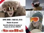 ISPO 2008 – Hall A3 /213 Dossier de presse - slide 1