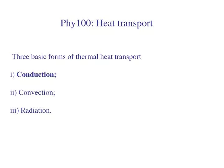 phy100 heat transport