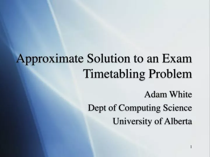 approximate solution to an exam timetabling problem