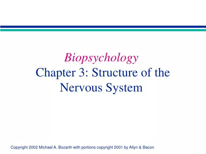 biopsychology chapter 3 structure of the nervous system