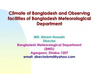 Climate of Bangladesh and Observing facilities of Bangladesh Meteorological Department