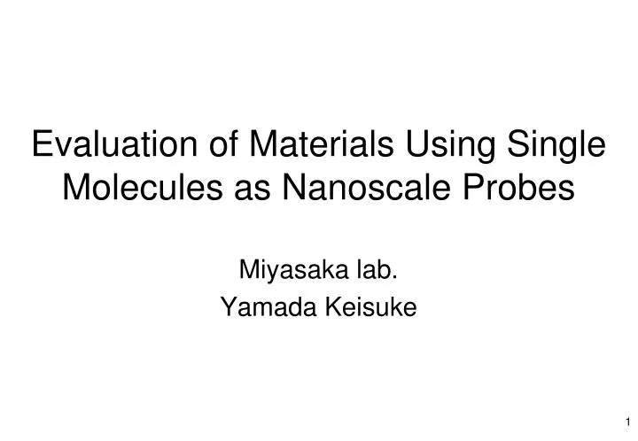 evaluation of materials using single molecules as nanoscale probes