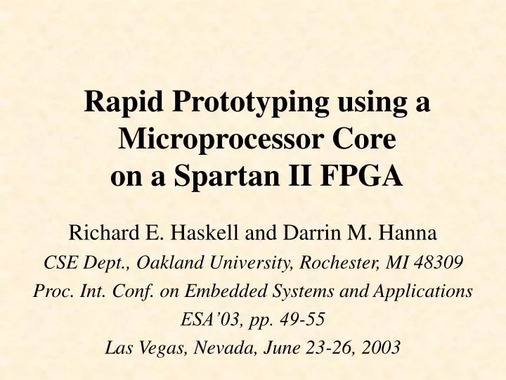 rapid prototyping using a microprocessor core on a spartan ii fpga