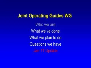 Joint Operating Guides WG