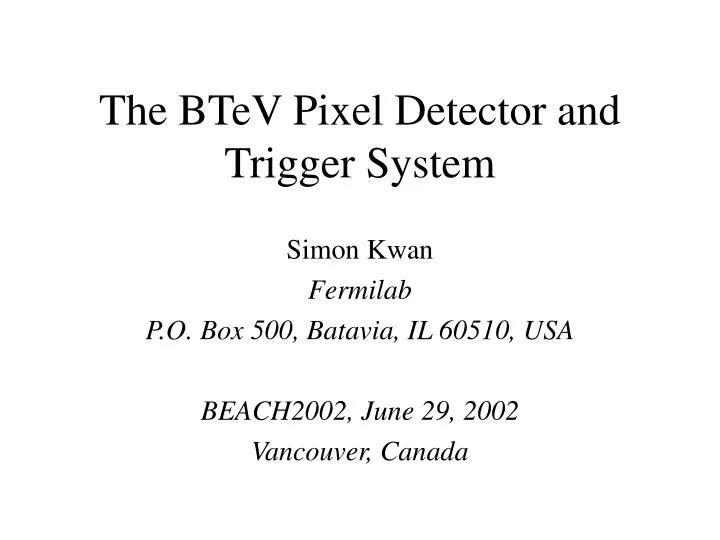 the btev pixel detector and trigger system