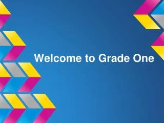 Welcome to Grade One