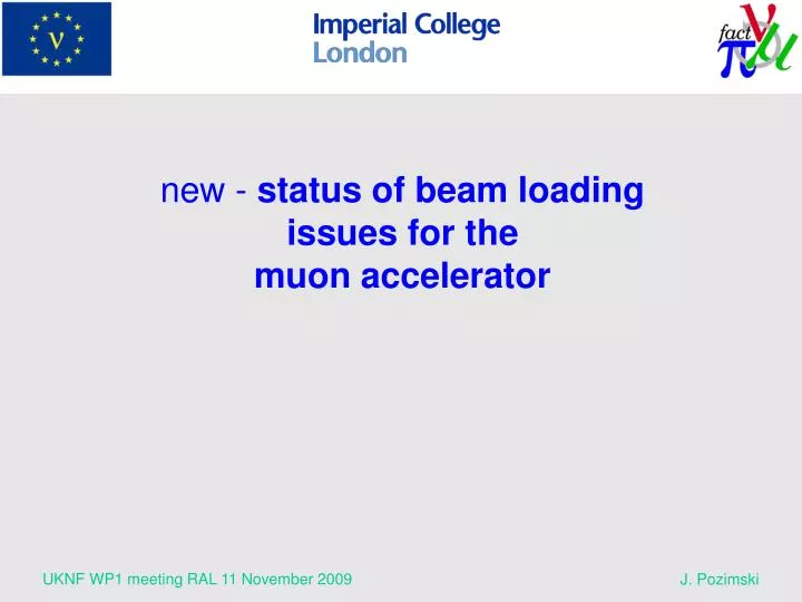 new status of beam loading issues for the muon accelerator