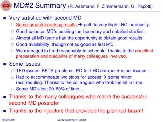 MD#2 Summary (R. Assmann , F. Zimmermann, G. Papotti )