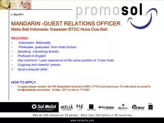 MANDARIN -GUEST RELATIONS OFFICER Melia Bali Indonesia- Kawasan BTDC Nusa Dua-Bali.