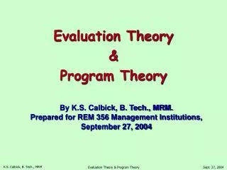 Evaluation Theory &amp; Program Theory