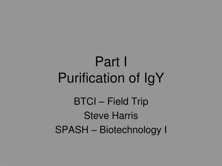 part i purification of igy