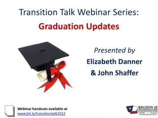 Transition Talk Webinar Series: Graduation Updates