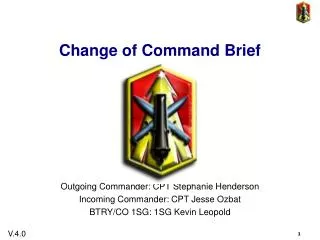 Change of Command Brief