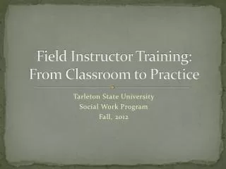 Field Instructor Training: From Classroom to Practice
