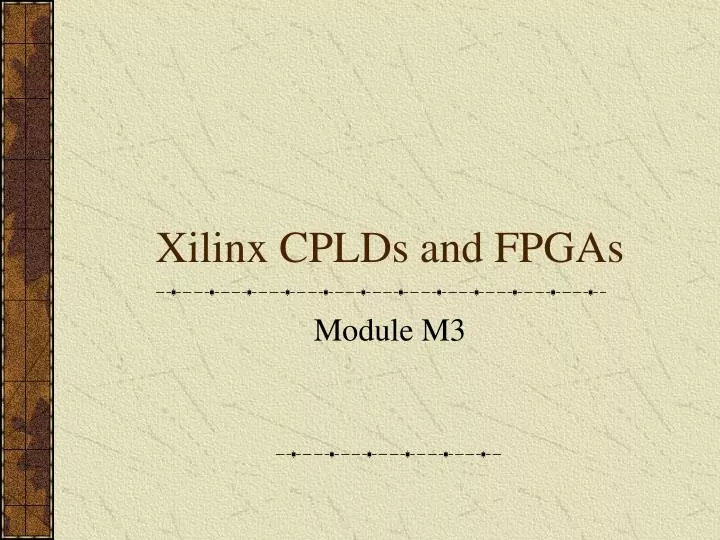 xilinx cplds and fpgas