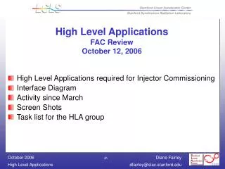 High Level Applications FAC Review October 12, 2006