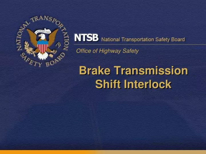 brake transmission shift interlock