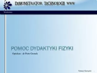 opiekun dr piotr gronek