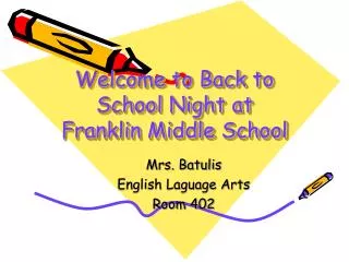 Welcome to Back to School Night at Franklin Middle School