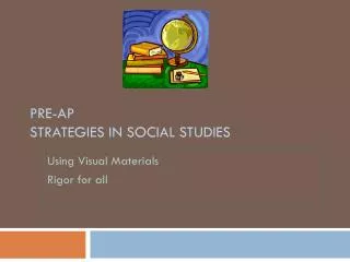 Pre-AP Strategies in Social Studies
