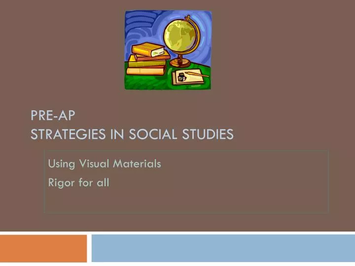pre ap strategies in social studies