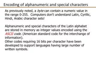 Encoding of alphanumeric and special characters