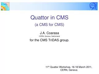 Quattor in CMS (a CMS for CMS)