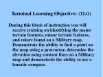 Terminal Learning Objective: (TLO) - slide 1