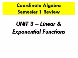 Coordinate Algebra Semester 1 Review
