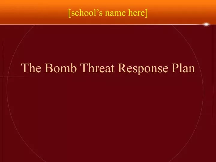 the bomb threat response plan