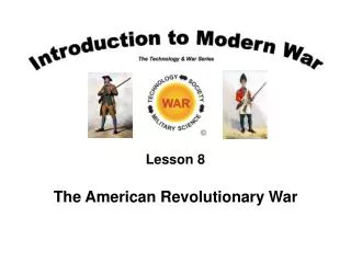 Lesson 8 The American Revolutionary War