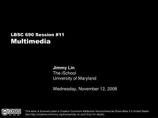 Jimmy Lin The iSchool University of Maryland Wednesday, November 12, 2008