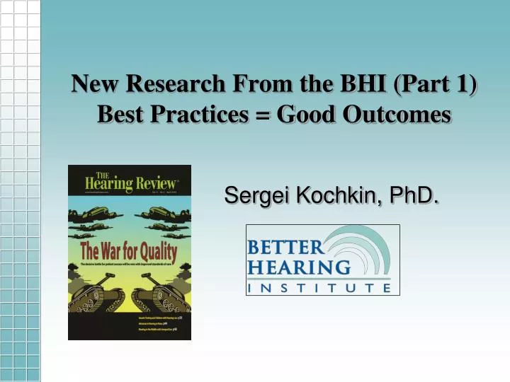 new research from the bhi part 1 best practices good outcomes