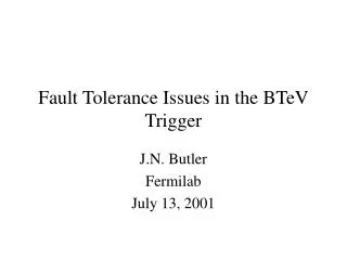 Fault Tolerance Issues in the BTeV Trigger