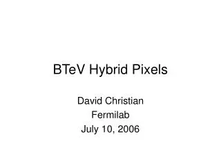BTeV Hybrid Pixels