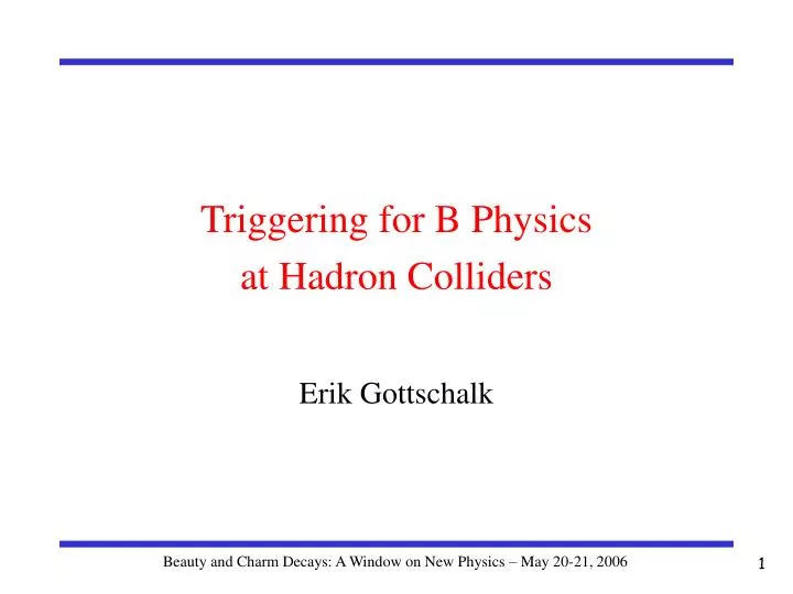 triggering for b physics at hadron colliders